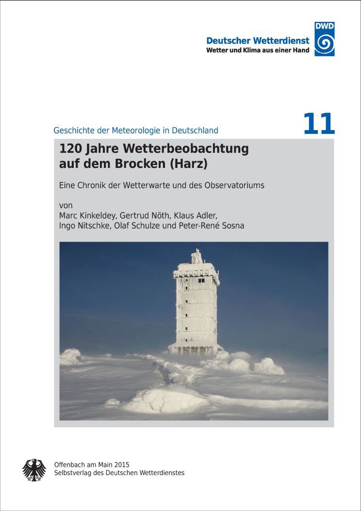 Titelseite der Publikation 120 Jahre Wetterbeobachtung auf dem Brocken (Harz) (Geschichte der Meteorologie Nr. 11)