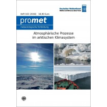Titelseite der Publikation Atmosphärische Prozesse im arktischen Klimasystem (Promet, Heft 102)